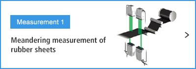 A- Measurement 1 Meandering measurement of rubber sheets